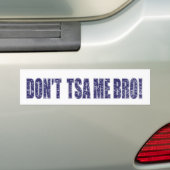 Don-t-TSA-Me-BRO3 Autoaufkleber (Auf Auto)