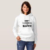 “Don’t Worry Be Happy” sweatshirt (Vorne ganz)