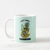 Don’t Worry Beach Happy – Funny Pineapple Surfer S Kaffeetasse (Links)