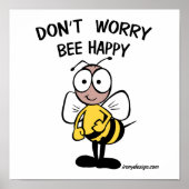 Don’t Worry Bee Happy Poster (Vorne)