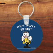 Don’t Worry Bee Happy Schlüsselanhänger (Vorderseite)