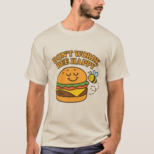 “Don’t Worry, Bee Happy” T-Shirt (Vorderseite)