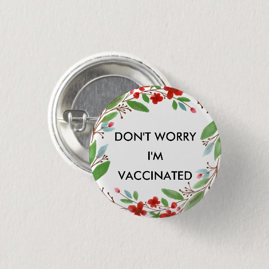Don’t Worry I’m Vaccated Button (Vorne & Hinten)