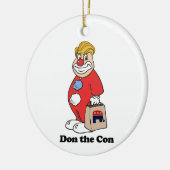 Don the con — Anti-Trump-Design - - Politisch -.p Keramik Ornament (Links)