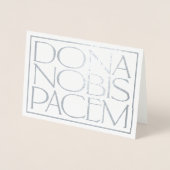 Dona Nobis Pacem Elegant geben Uns Frieden Folienkarte (Vorderseite)