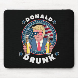Donald Betrunkener Trump 4. Juli Lustiger Trinkprä Mousepad