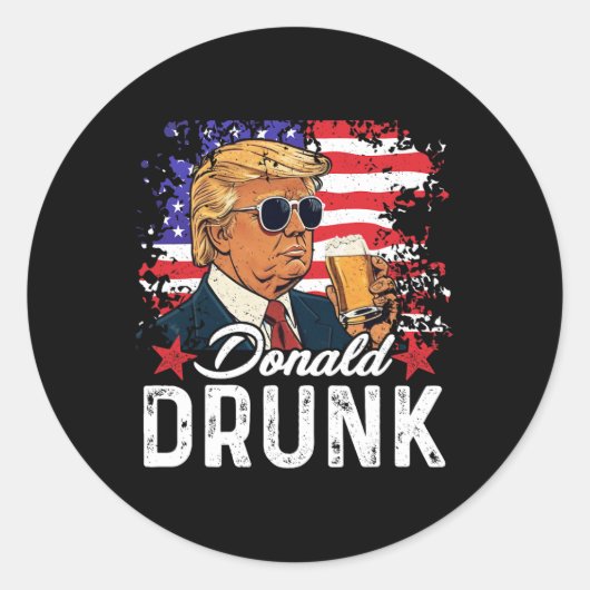 Donald Betrunkener Trump Trinkt Bier 4. Juli Ameri Runder Aufkleber (Vorderseite)