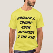Donald J. Trump 45. Präsident der USA T-Shirt (Vorderseite)