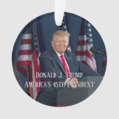 Donald J. Trump 45. Präsident Keepake Ornament (Vorderseite)