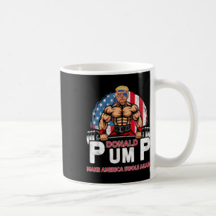 Donald Pump America Swole Wieder Funny Trump 2024 Kaffeetasse