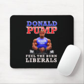 Donald Pump Funny Trump fühlen die brennenden Libe Mousepad (Mit Mouse)