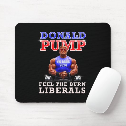 Donald Pump Funny Trump fühlen die brennenden Libe Mousepad (Mit Mouse)