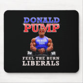Donald Pump Funny Trump fühlen die brennenden Libe Mousepad (Vorne)