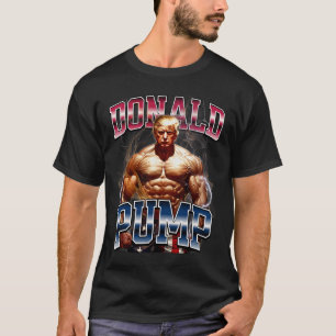 Donald Pump Meme Funny T-Shirt
