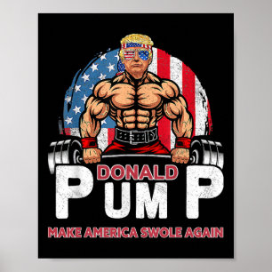Donald pumpt Amerika wieder dick Lustiger Trump  Poster