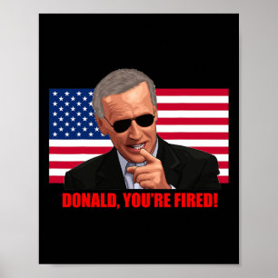 Donald Sie#39;re Fired1 Poster