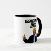 DONALD TRUM VATER "VATER DAY" KAFFEE TASSE (VorderseiteRechts)
