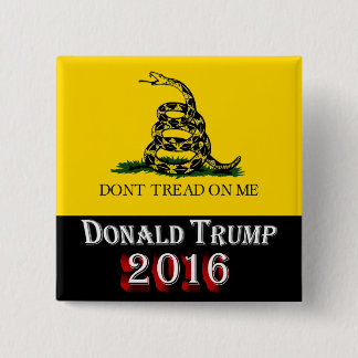 Donald Trump 2016 - Tritt nicht auf mich Button