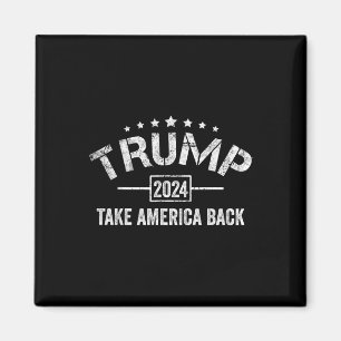 Donald Trump 2024: Amerika zurück am 4. Juli Magnet