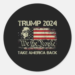 Donald Trump 2024: Amerikas Fahne zurücknehmen Runder Aufkleber