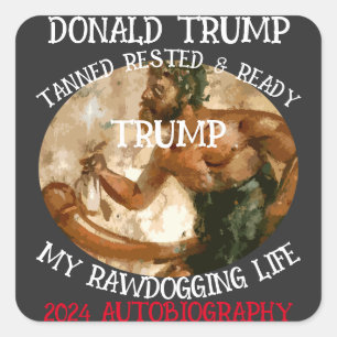 DONALD TRUMP 2024 AUTOBIOGRAFIE IST RAUS QUADRATISCHER AUFKLEBER