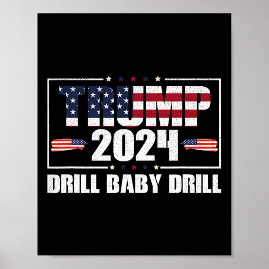 Donald Trump 2024 Drill  Poster (Vorne)