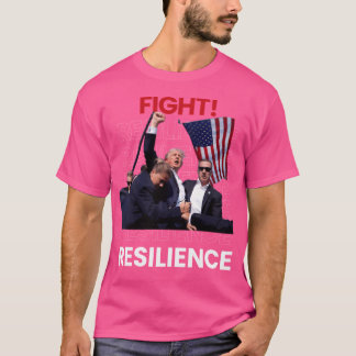 Donald Trump 2024: Fist Raise Fight Resilience Whi T-Shirt