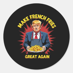 Donald Trump 2024 Französisch Fry - Make French Fr Runder Aufkleber