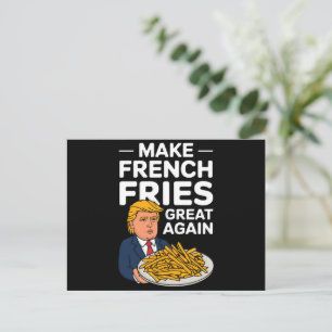 Donald Trump 2024 Mach die Pommes Frites wieder gr Postkarte