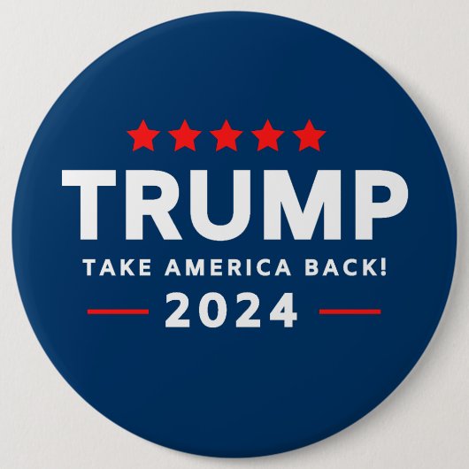 Donald Trump 2024 nimmt Amerika zurück Button (Vorderseite)
