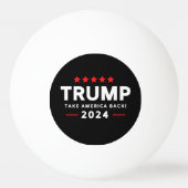 Donald Trump 2024 nimmt Amerika zurück Tischtennisball (Vorderseite)