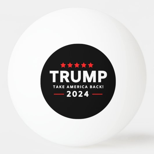 Donald Trump 2024 nimmt Amerika zurück Tischtennisball (Vorderseite)