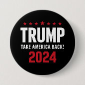 Donald Trump 2024 nimmt die Wahlen in Amerika zurü Button (Vorderseite)