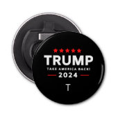 Donald Trump 2024 nimmt die Wahlen in Amerika zurü Flaschenöffner (Vorderseite)