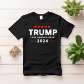 Donald Trump 2024 nimmt die Wahlen in Amerika zurü T-Shirt