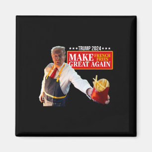 Donald Trump 2024 Pommes Frites - Mach Pommes Frit Magnet