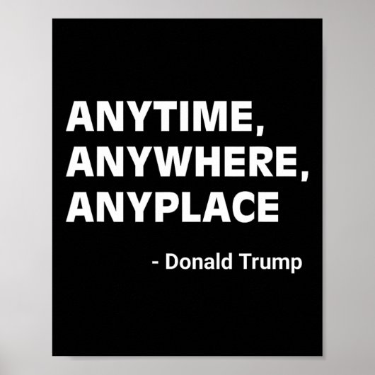 Donald Trump 2024 Zitat 2 Poster (Vorne)