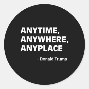 Donald Trump 2024 Zitat 3 Runder Aufkleber