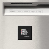 Donald Trump 2024 Zitat überall Magnet (In Situ (Geschirrspüler))