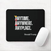 Donald Trump 2024 Zitat überall Mousepad (Mit Mouse)