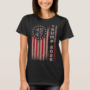 Donald Trump 2025: Amerikas amerikanische Flagge b T-Shirt
