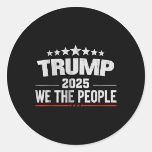 Donald Trump 2025 Wir, die Menschen 4. Juli Electi Runder Aufkleber