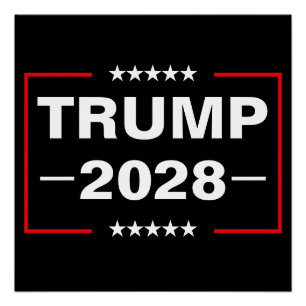 Donald Trump 2028 Präsident Poster