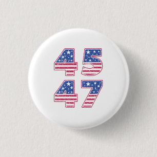 Donald Trump 45-47 Button