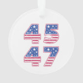 Donald Trump 45-47 Ornament (Rückseite)