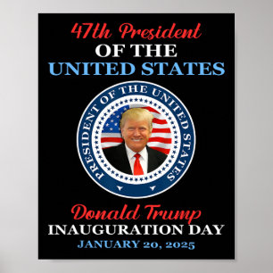 Donald Trump 47. Präsident 2025 Amtseinführung USA Poster