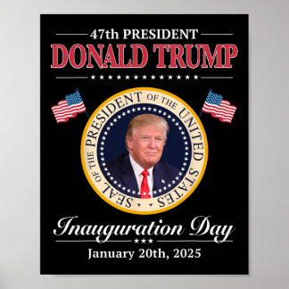 Donald Trump 47. Präsidenten Einweihung 2025 Unter Poster