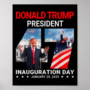 Donald Trump 47. Tag der Amtseinführung des Präsid Poster