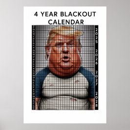 DONALD TRUMP 4 JAHRE BLACKOUT CALENDAR SPASS POSTER