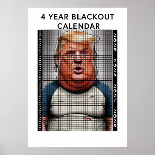 DONALD TRUMP 4 JAHRE BLACKOUT CALENDAR SPASS POSTER